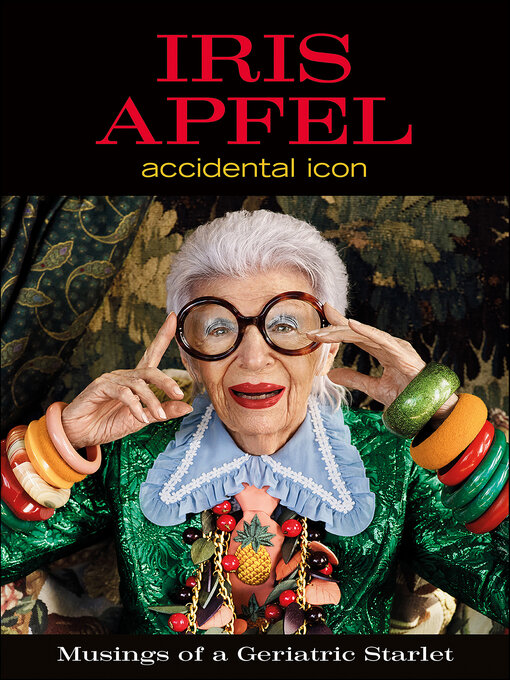 Title details for Iris Apfel by Iris Apfel - Wait list